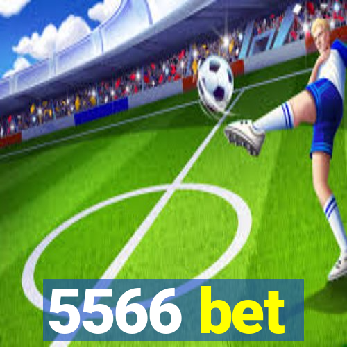 5566 bet